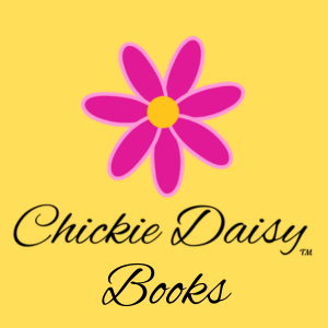 Launching Chickie Daisy Books