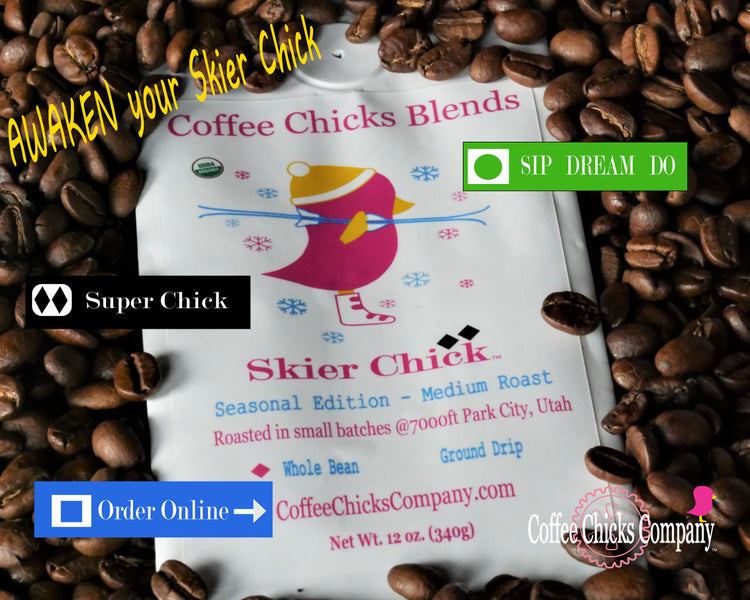 The Skier Chick Blend - Coffee Chicks Company